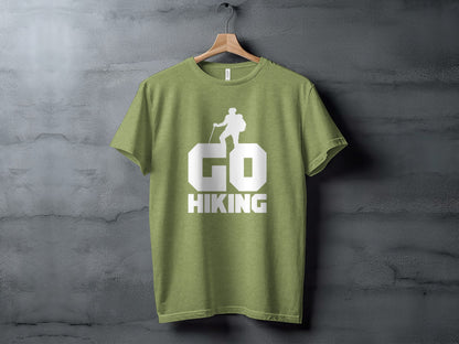 Go Hiking Motivation For Adventurous Hikers T-Shirt T-Shirt - Outdoor & Adventure Collection - Mile Marker 16 Gear by Cloud 16 Clothing Co.