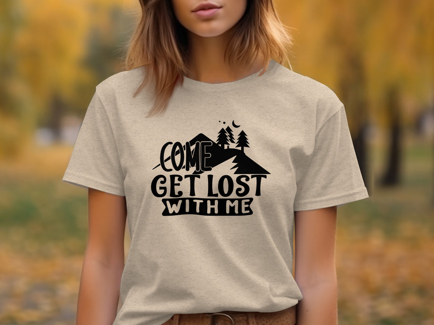 Come Get Lost With Me Mountains and Trees Graphic T-Shirt T-Shirt - Outdoor & Adventure Collection - Mile Marker 16 Gear by Cloud 16 Clothing Co.
