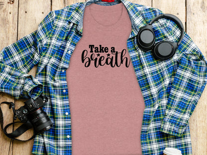 Take a Breath Graphic Two Stars Design Inspiration T-Shirt T-Shirt - Outdoor & Adventure Collection - Mile Marker 16 Gear by Cloud 16 Clothing Co.