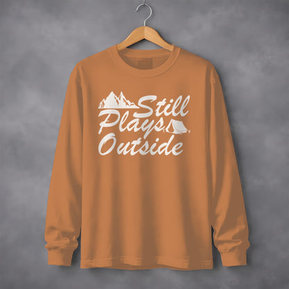 Still Plays Outside Long Sleeve Shirt Adventure Design