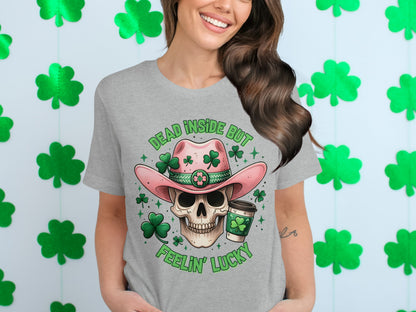 Dead Inside But Feelin' Lucky T-shirt with Skull Design