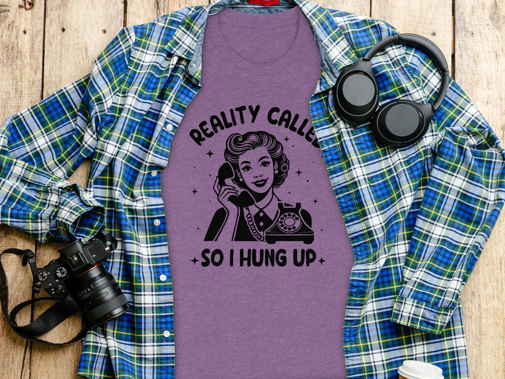 Reality Called So I Hung Up Graphic Tee Shirt