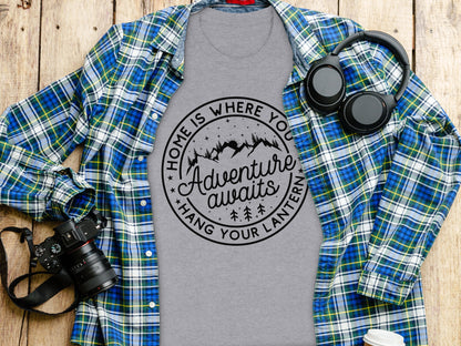 Home Is Where You Hang Your Lantern Adventure Awaits T-Shirt T-Shirt - Outdoor & Adventure Collection - Mile Marker 16 Gear by Cloud 16 Clothing Co.