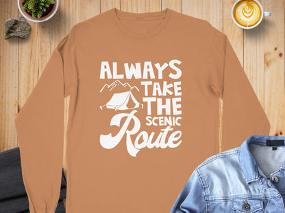 Always Take The Scenic Route Long Sleeve Shirt
