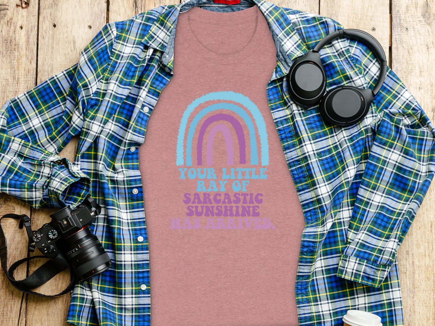 Your Little Ray Of Sarcastic Sunshine Has Arrived Shirt