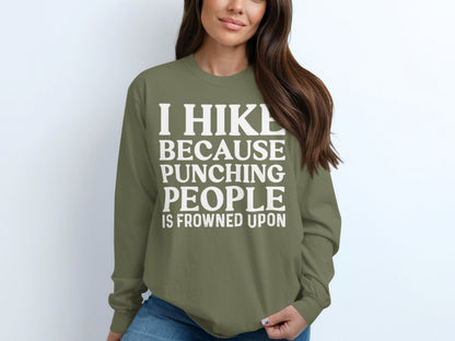 I Hike Because Punching People Is Frowned Upon Long Sleeve T-Shirt Long Sleeve Tee - Outdoor & Adventure Collection - Mile Marker 16 Gear by Cloud 16 Clothing Co.