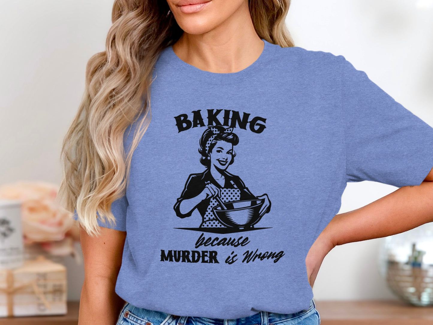 Baking Because Murder Is Wrong Graphic T-Shirt