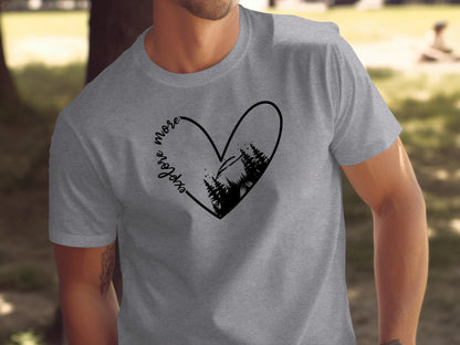 Explore More In Nature Heart Forest Camping T-Shirt T-Shirt - Outdoor & Adventure Collection - Mile Marker 16 Gear by Cloud 16 Clothing Co.