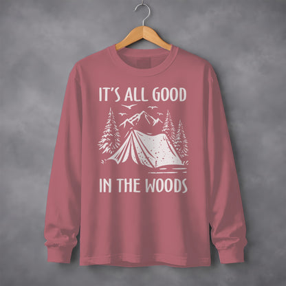It's All Good in the Woods Long Sleeve Shirt