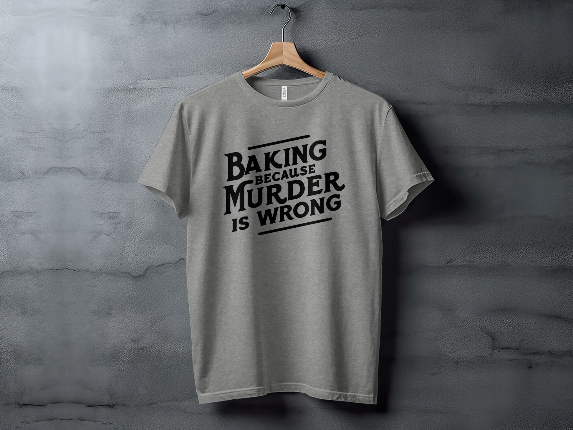 Baking Because Murder Is Wrong Graphic Shirt