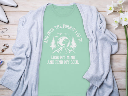 Into The Forest Design Lose My Mind Find My Soul Long Sleeve T-Shirt Long Sleeve Tee - Outdoor & Adventure Collection - Mile Marker 16 Gear by Cloud 16 Clothing Co.