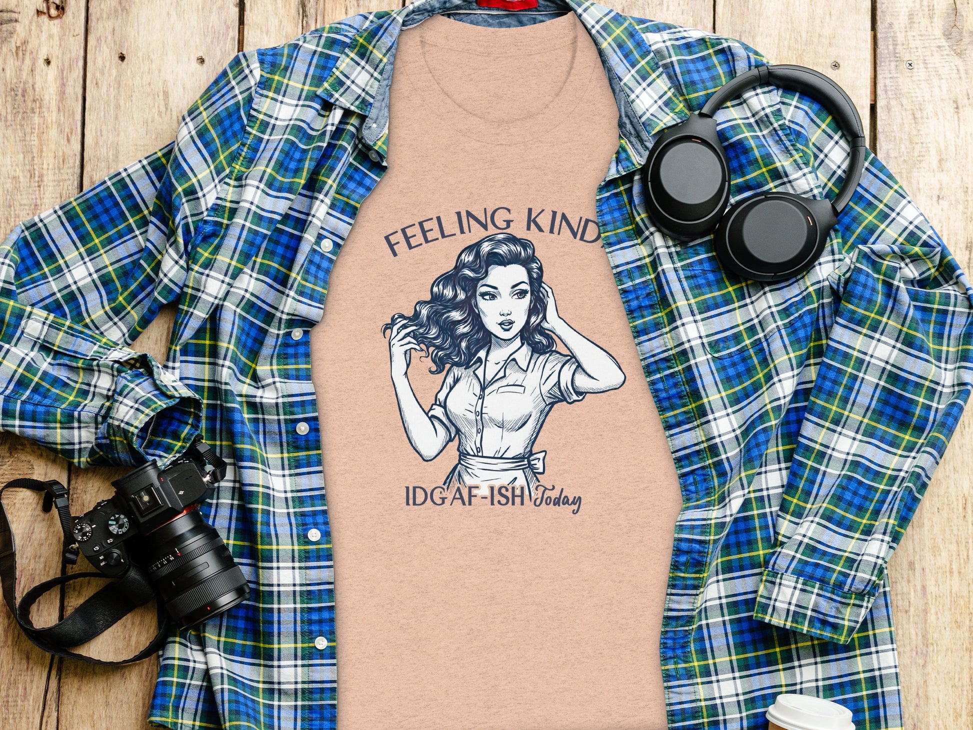Feeling Kind IDGAF-ISH Today Graphic Tee Shirt