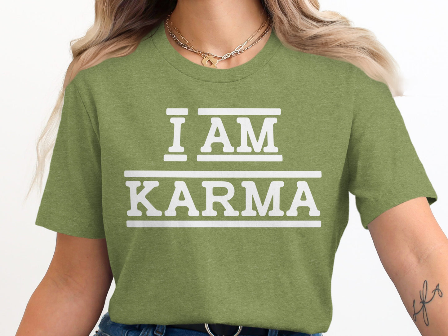I Am Karma Statement T-shirt For Positive Vibes
