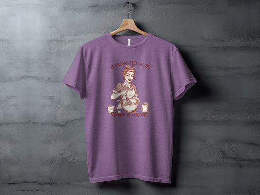 Baking Because Murder Is Wrong Graphic T-Shirt