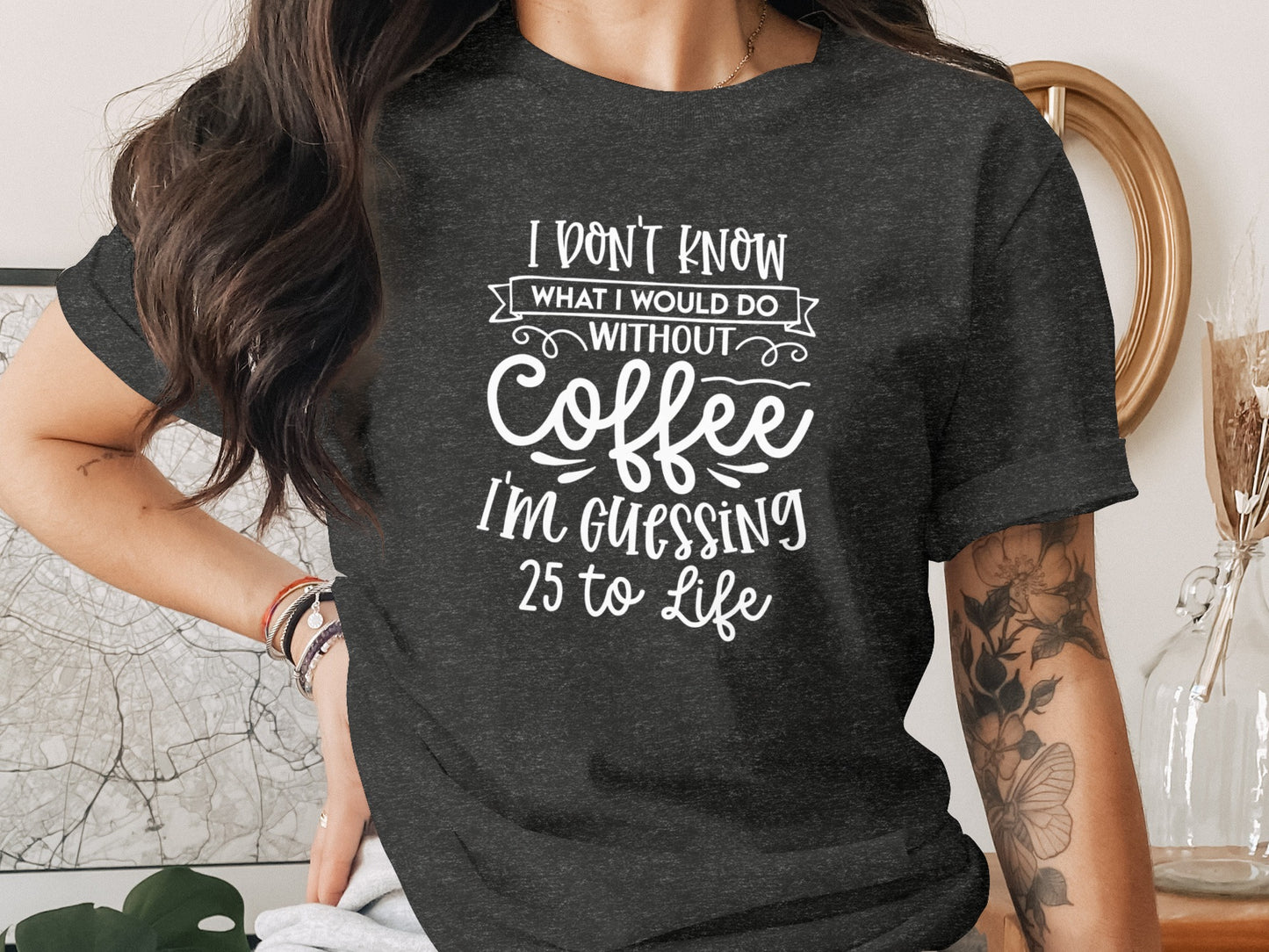 Funny Coffee Quote 25 to Life Women's T-Shirt