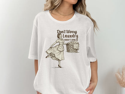 Funny Laundry Quote Graphic Tee for Casual Wear