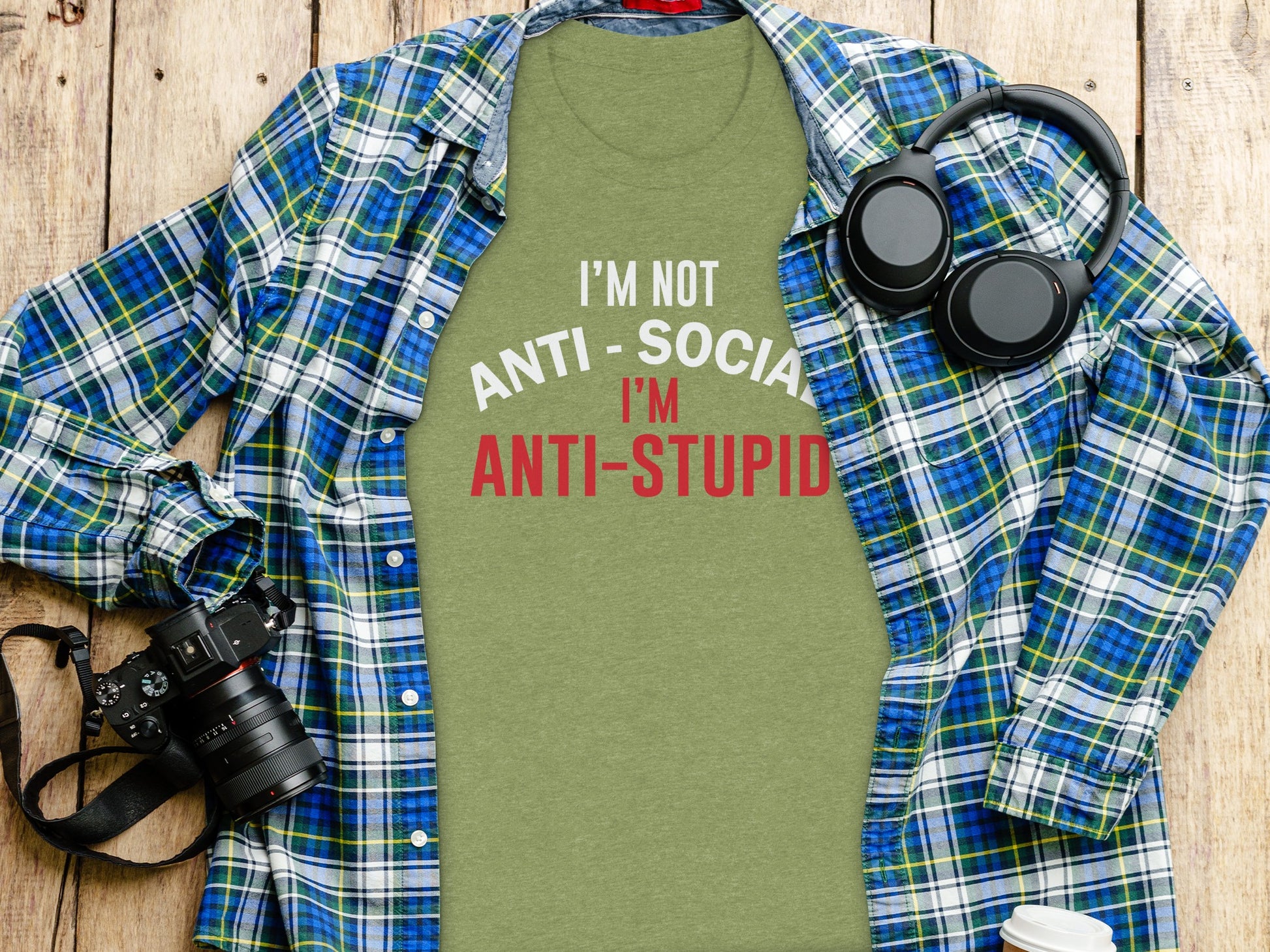 I'm Not Anti-Social I'm Anti-Stupid Shirt