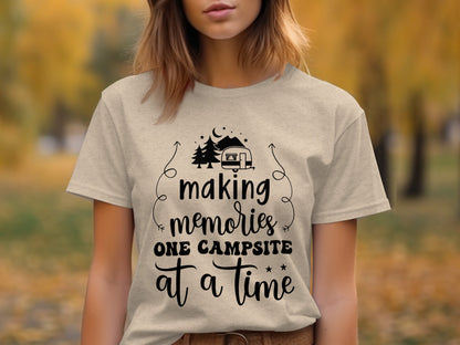 Making Memories One Campsite At A Time Camping T-Shirt T-Shirt - Outdoor & Adventure Collection - Mile Marker 16 Gear by Cloud 16 Clothing Co.