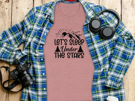 Let's Sleep Under the Stars Graphic Design T-Shirt T-Shirt - Outdoor & Adventure Collection - Mile Marker 16 Gear by Cloud 16 Clothing Co.