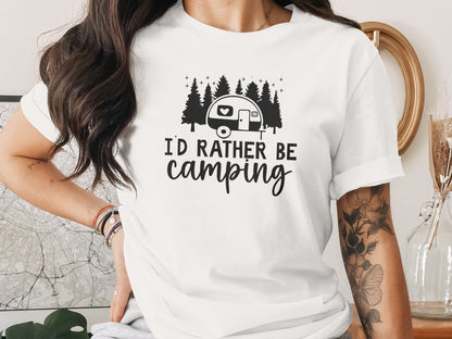 Id Rather Be Camping Nature Adventure Graphic Design T-Shirt T-Shirt - Outdoor & Adventure Collection - Mile Marker 16 Gear by Cloud 16 Clothing Co.
