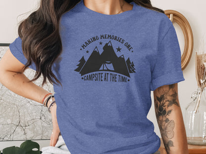 Making Memories One Campsite at the Time Graphic T-Shirt T-Shirt - Outdoor & Adventure Collection - Mile Marker 16 Gear by Cloud 16 Clothing Co.