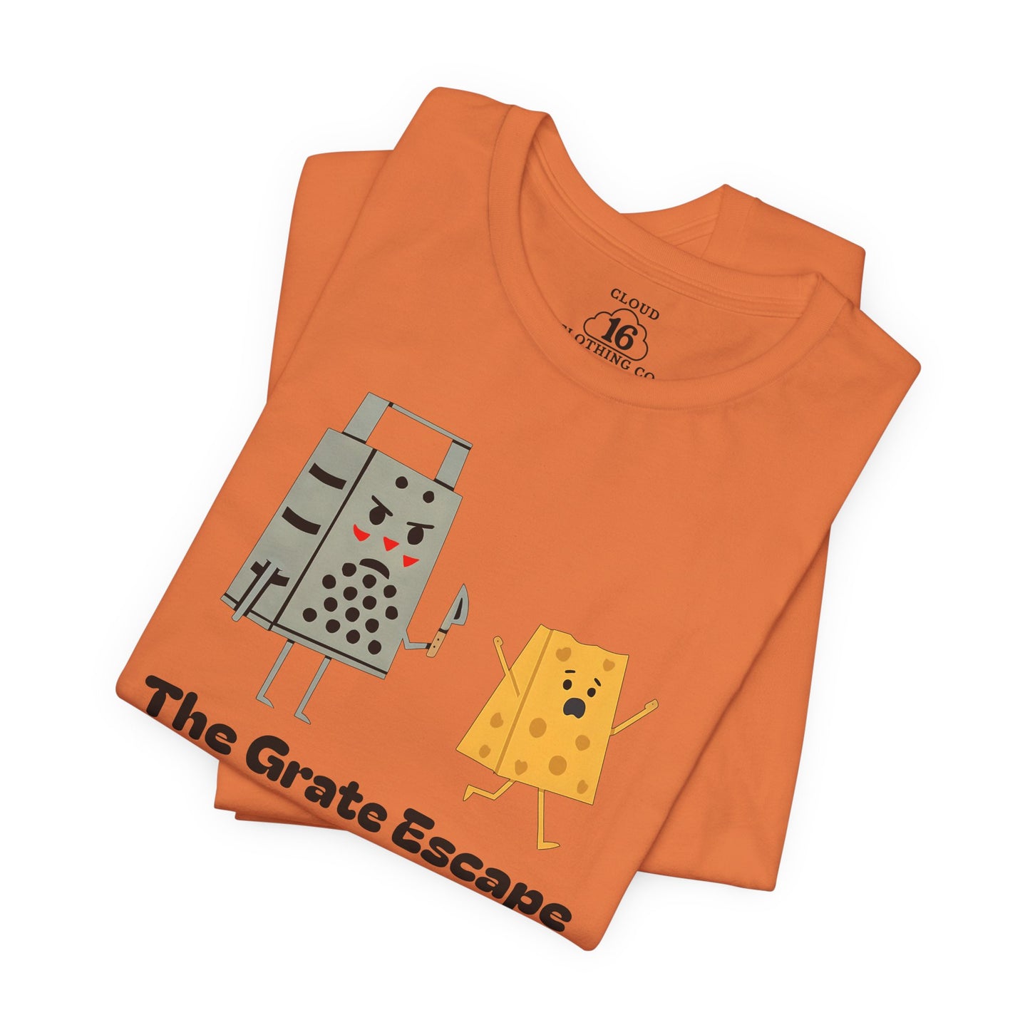 The Grate Escape - Funny Cheese Pun T-Shirt for Food Lovers