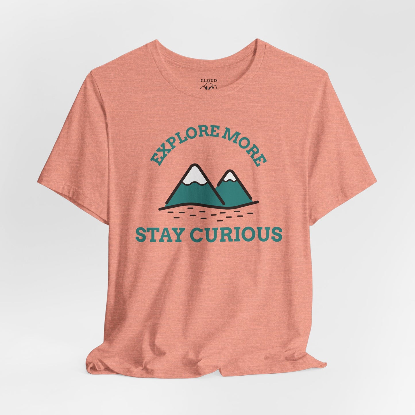 Explore More Stay Curious Adventure T-Shirt - Unisex Outdoor Hiking Tee