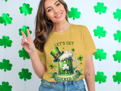 Let's Get Lucked Up St. Patrick's Day T-Shirt