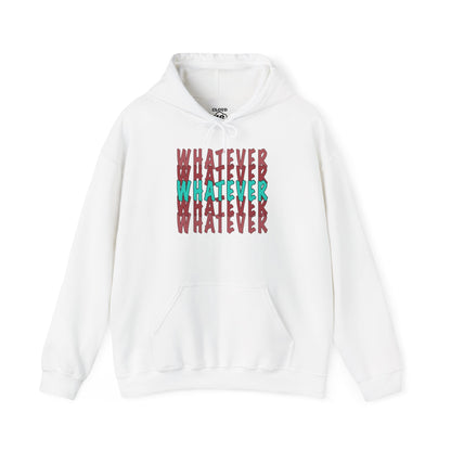 Whatever Unisex Hoodie - Comfortable Casual Sweatshirt for Everyday Wear