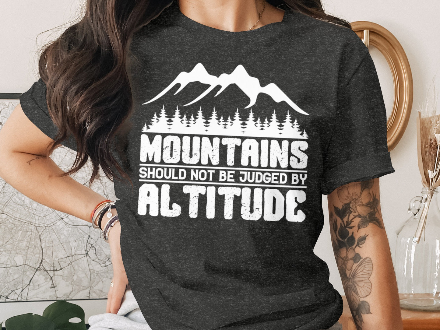 Mountains Should Not Be Judged By Altitude Quote T-Shirt T-Shirt - Outdoor & Adventure Collection - Mile Marker 16 Gear by Cloud 16 Clothing Co.