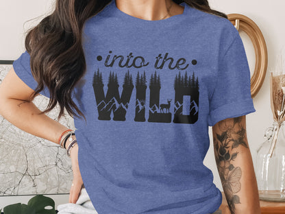 Into The Wild Outdoor Adventure Nature Inspired Graphic T-Shirt T-Shirt - Outdoor & Adventure Collection - Mile Marker 16 Gear by Cloud 16 Clothing Co.
