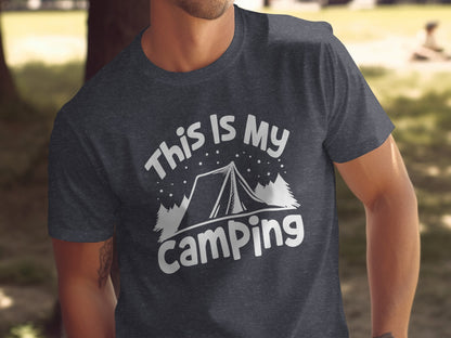This Is My Camping Tent Outdoor Adventure Graphic T-Shirt T-Shirt - Outdoor & Adventure Collection - Mile Marker 16 Gear by Cloud 16 Clothing Co.