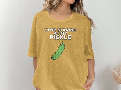 Stop Staring At My Pickle Funny Graphic T-Shirt
