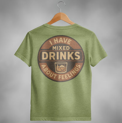 I Have Mixed Drinks About Feelings Retro Design T-Shirt T-shirt - Scrappy Malone's Bar 100-Proof Humor - Cloud 16 Clothing Co.