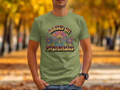 Raised On Psychedelics Fun Graphic Tee Retro Style