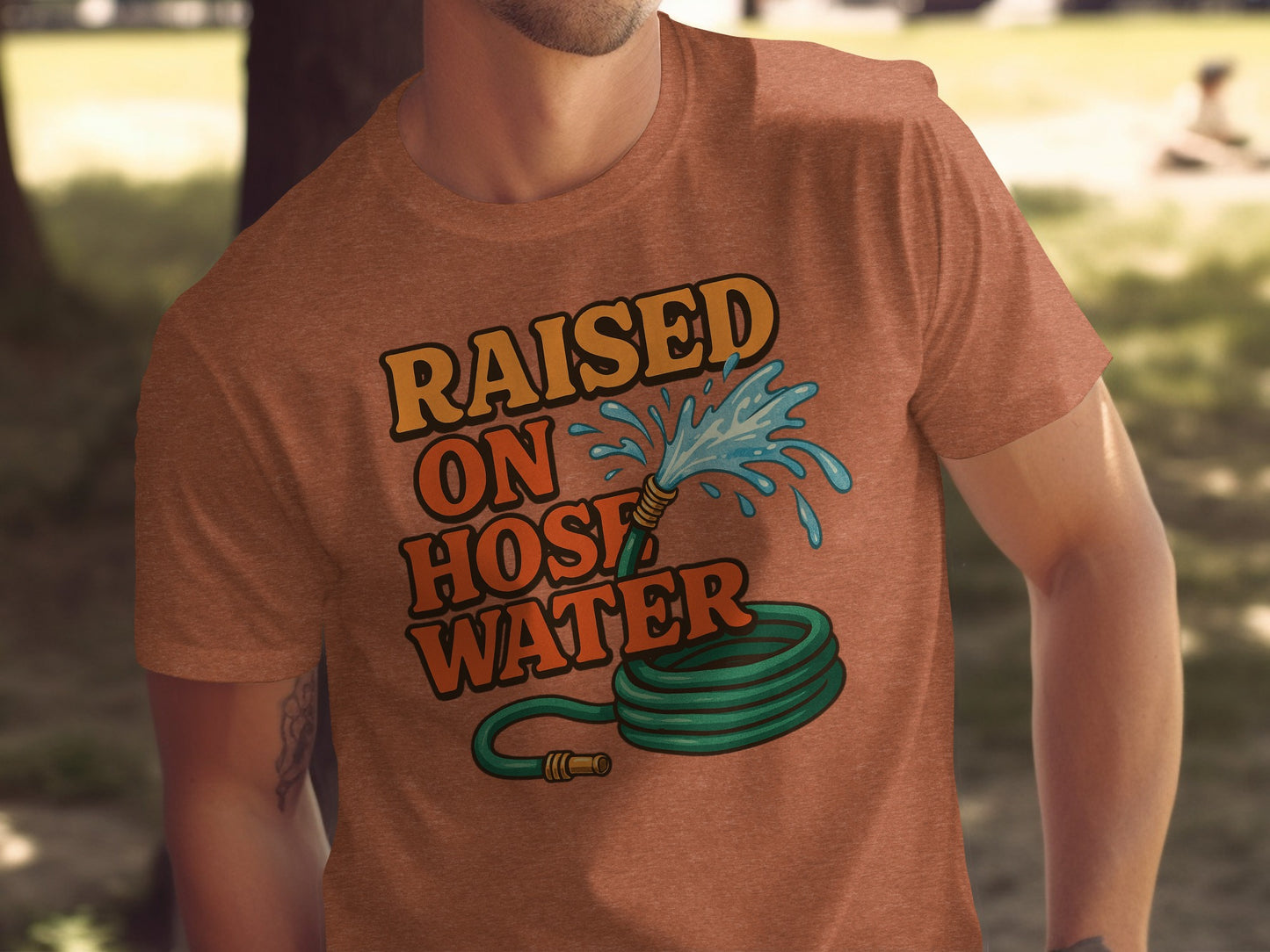 Raised On Hose Water Graphic T-Shirt