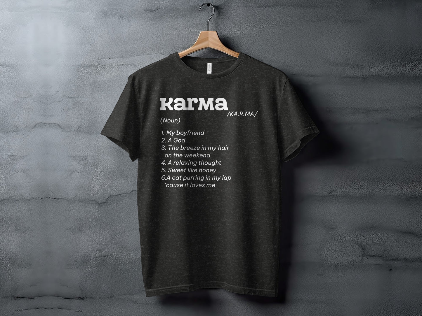 Karma Definition Creative Unique Statement T-shirt