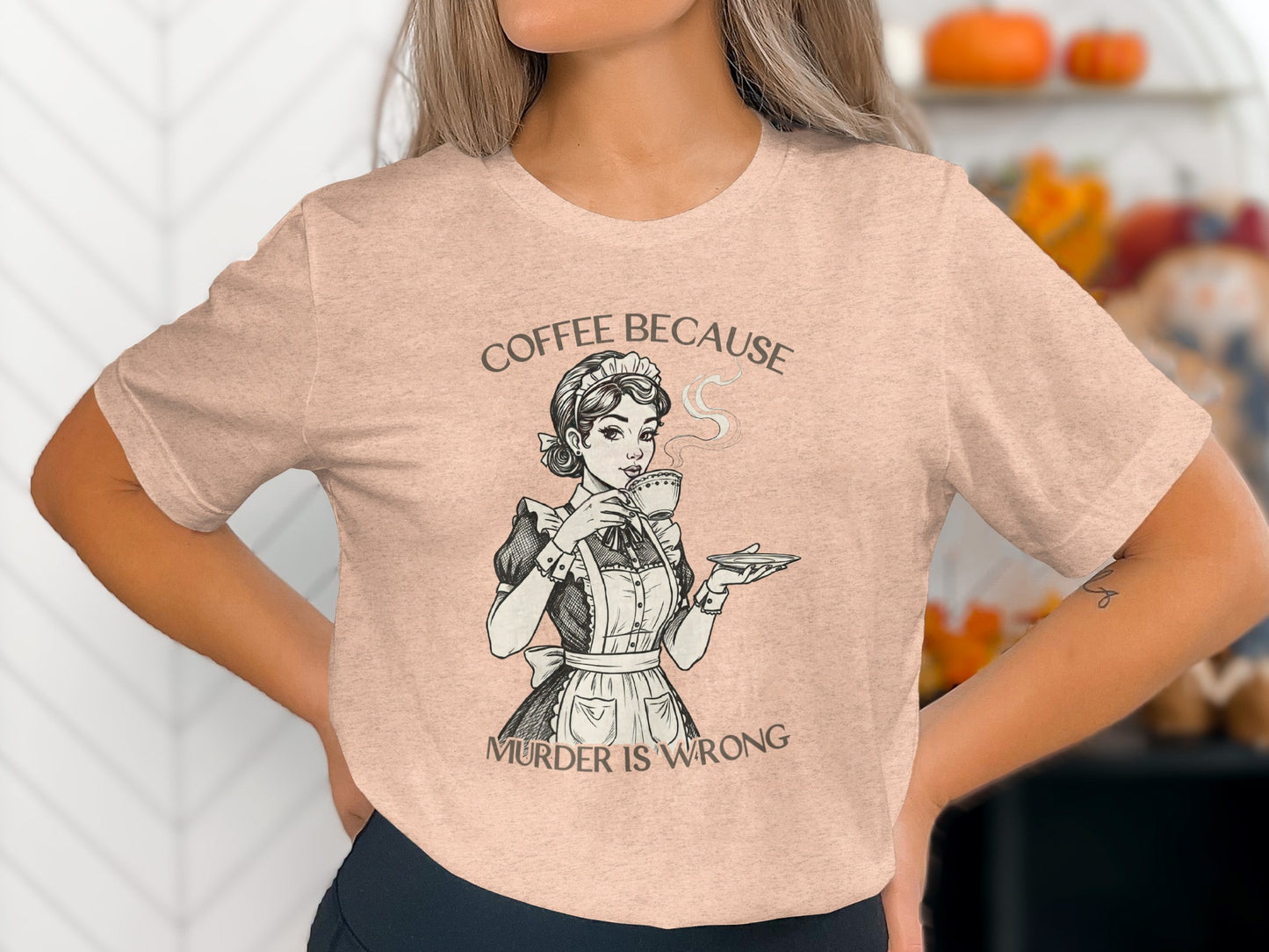Coffee Because Murder Is Wrong Graphic T-shirt