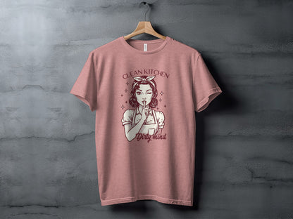 Clean Kitchen Dirty Mind Graphic Tee Shirt