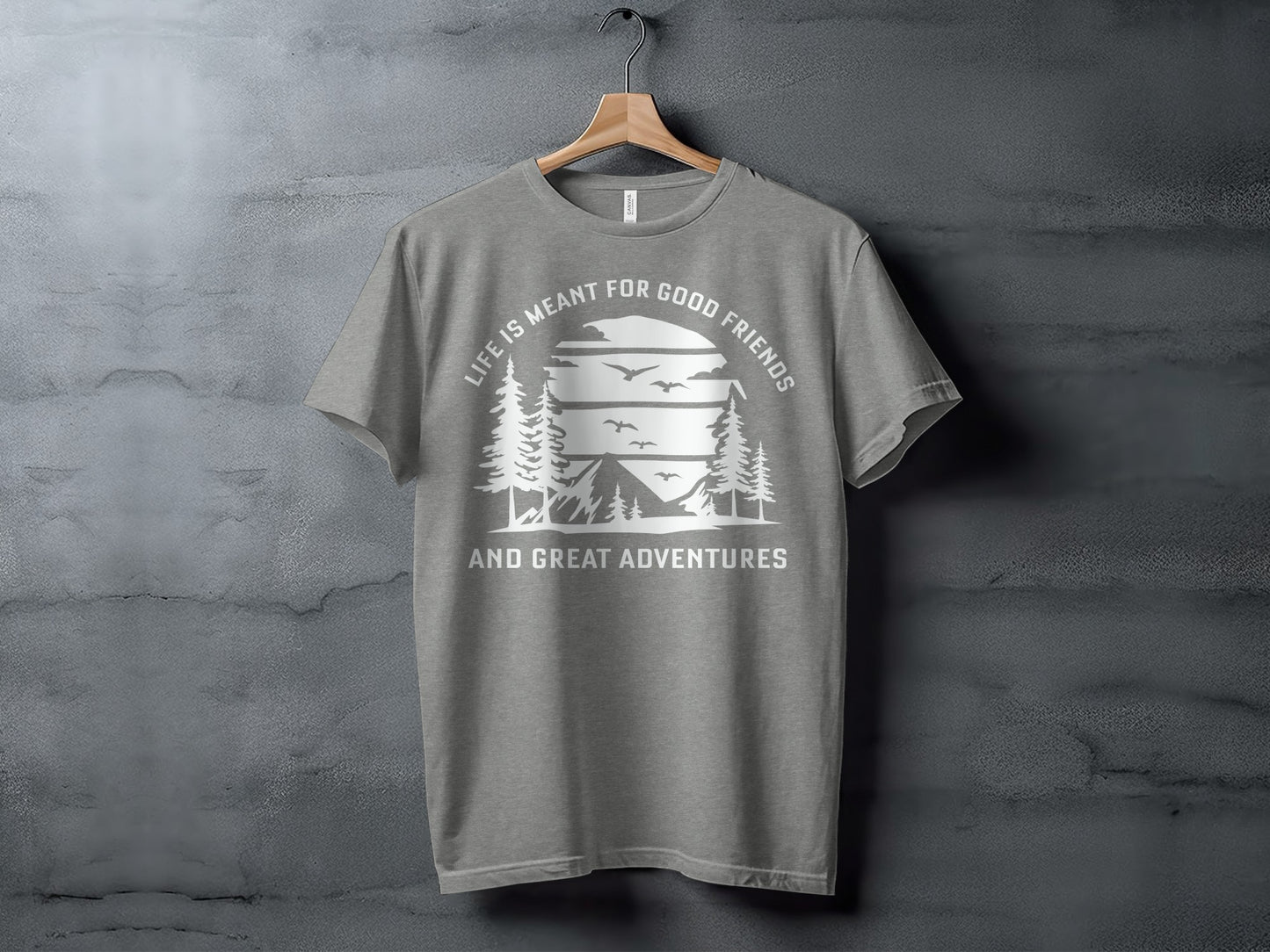 Life Meant For Good Friends Great Adventures Graphic T-Shirt T-Shirt - Outdoor & Adventure Collection - Mile Marker 16 Gear by Cloud 16 Clothing Co.