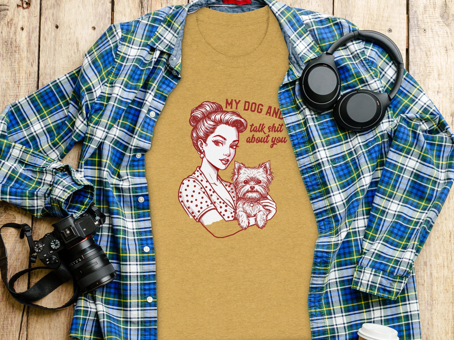 My Dog And I Talk Shit About You Graphic Tee