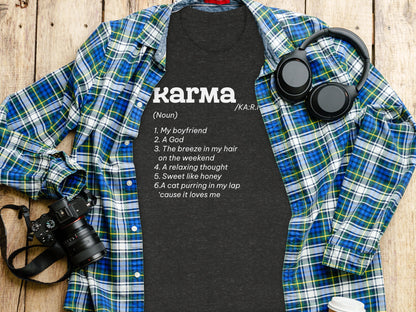 Karma Definition Creative Statement T-Shirt