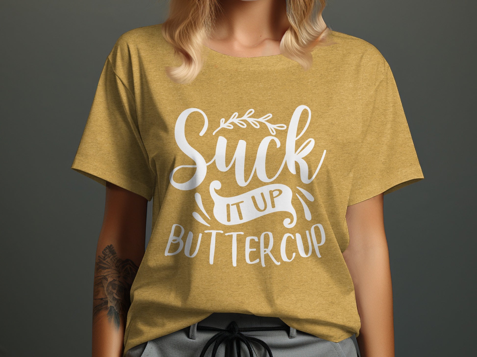 Suck It Up Buttercup Graphic Tee Casual Summer T-Shirt