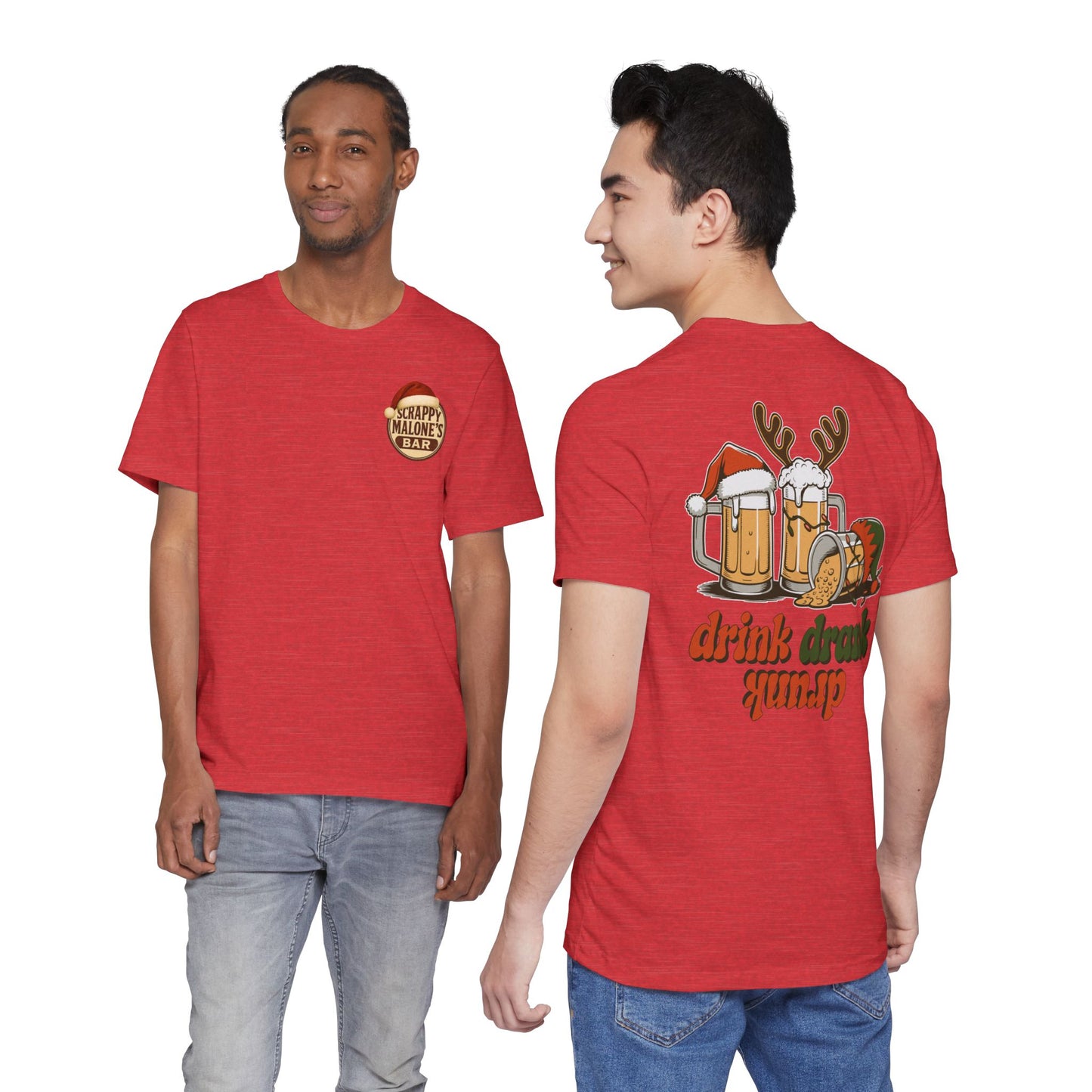 Scrappy Malone's Bar Christmas Tee — "Drink, Drank, Drunk" Holiday Shirt