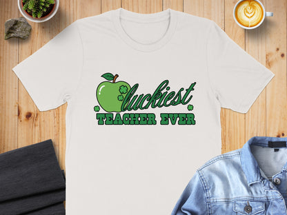 Luckiest Teacher Ever T-Shirt for Educators