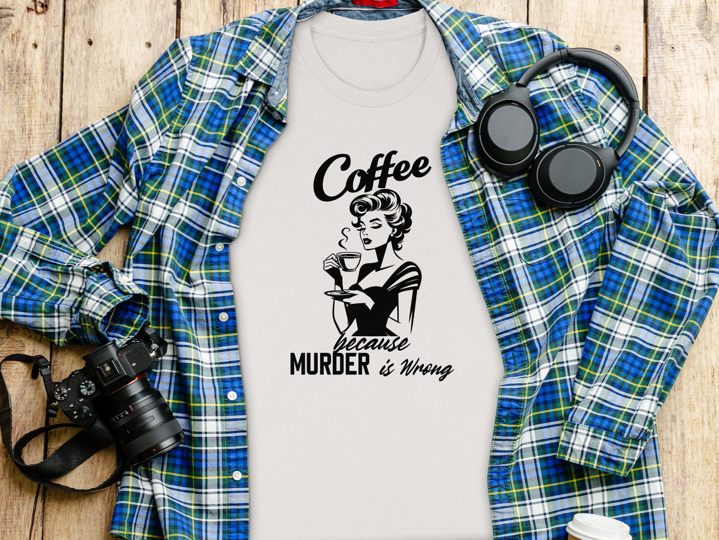 Coffee Because Murder Is Wrong T-Shirt