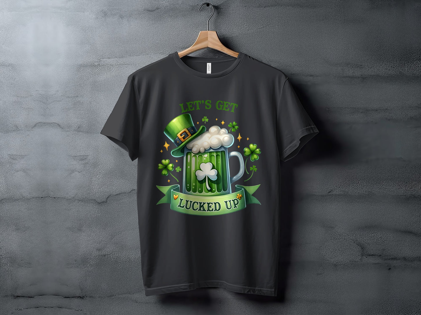 Let's Get Lucked Up Saint Patrick's Day T-Shirt