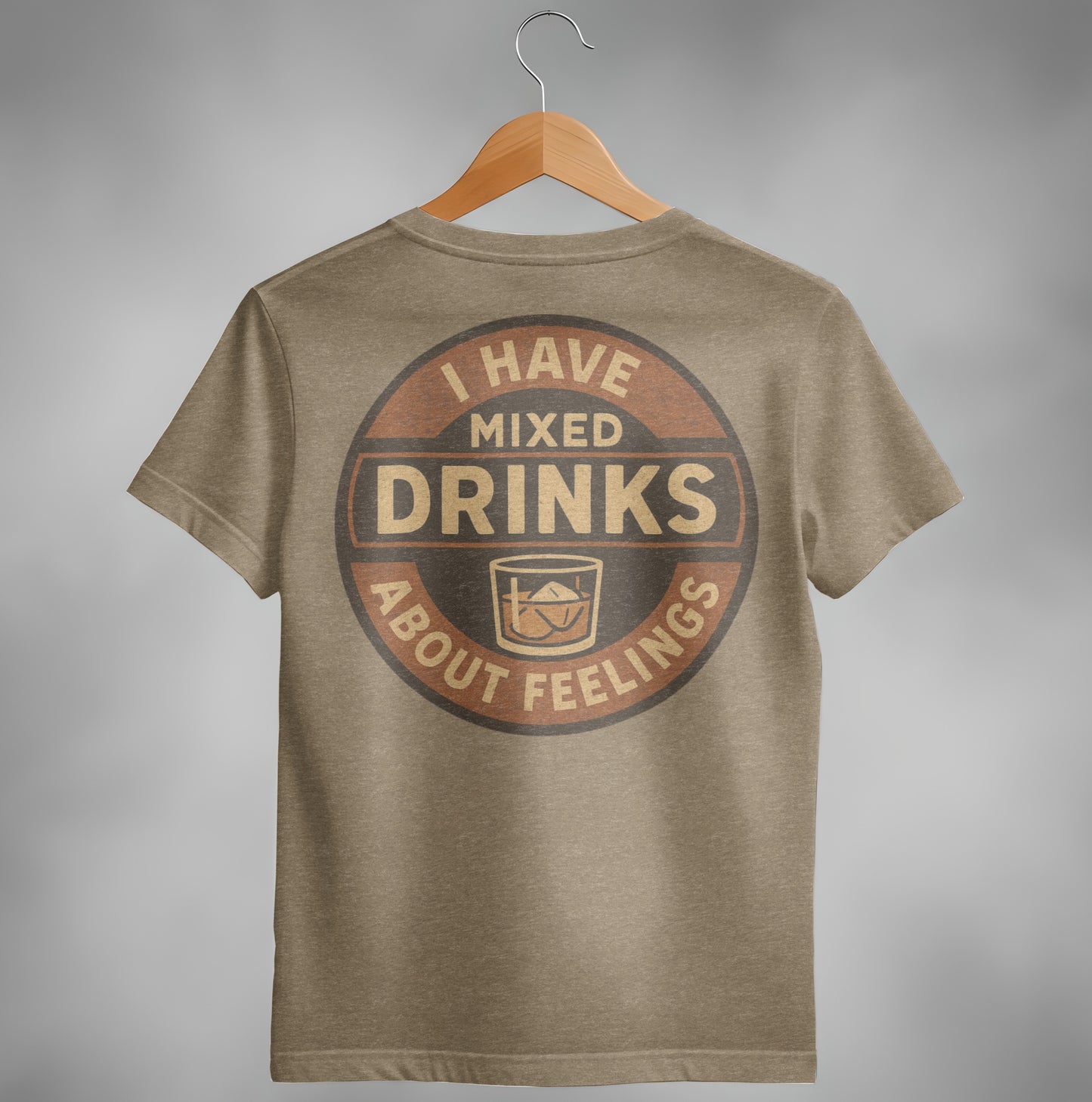 I Have Mixed Drinks About Feelings Retro Design T-Shirt T-shirt - Scrappy Malone's Bar 100-Proof Humor - Cloud 16 Clothing Co.