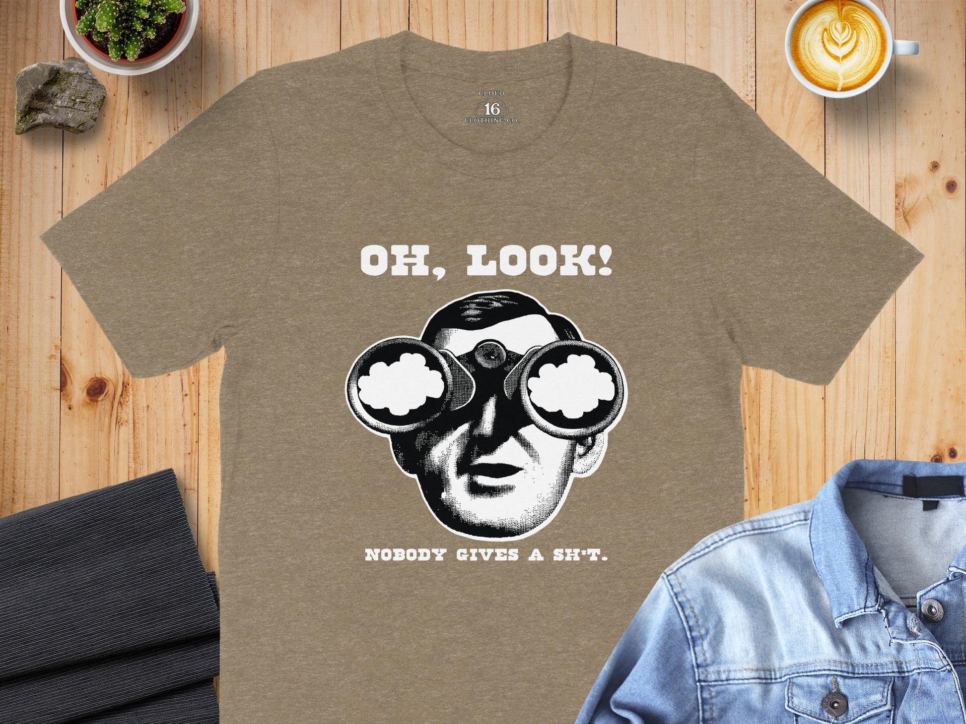 Oh Look Nobody Gives a Sh*t Funny Shirt Product