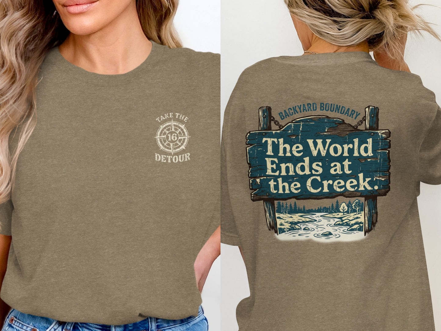 Brown t-shirt with "Take the Detour" and compass on front, "The World Ends at the Creek" on back.